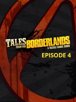 Tales from the Borderlands