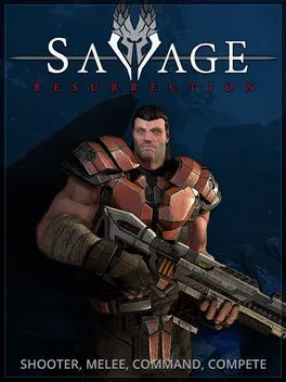 Savage: Resurrection