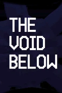 The Void